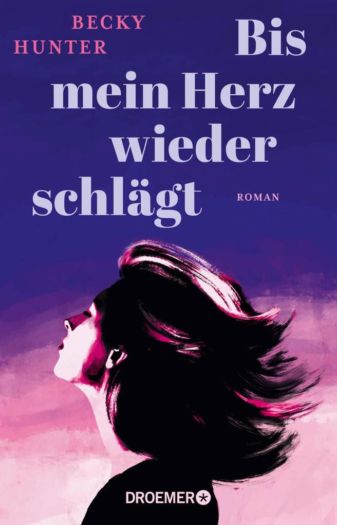 ebook Becky Hunter: Bis mein Herz wieder schlägt bei ebook.de