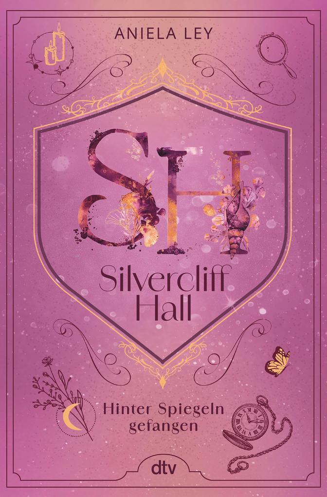 ebook Aniela Ley: Silvercliff Hall - Hinter Spiegeln gefangen bei ebook.de