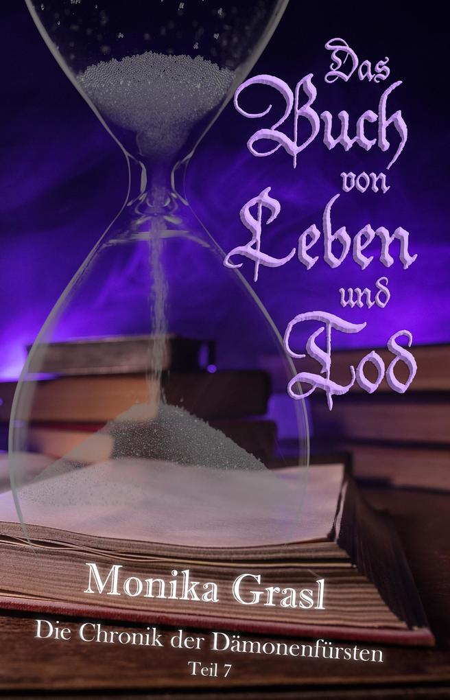 ebook Monika Grasl: Die Chronik der Dämonenfürsten - Teil 7 bei ebook.de
