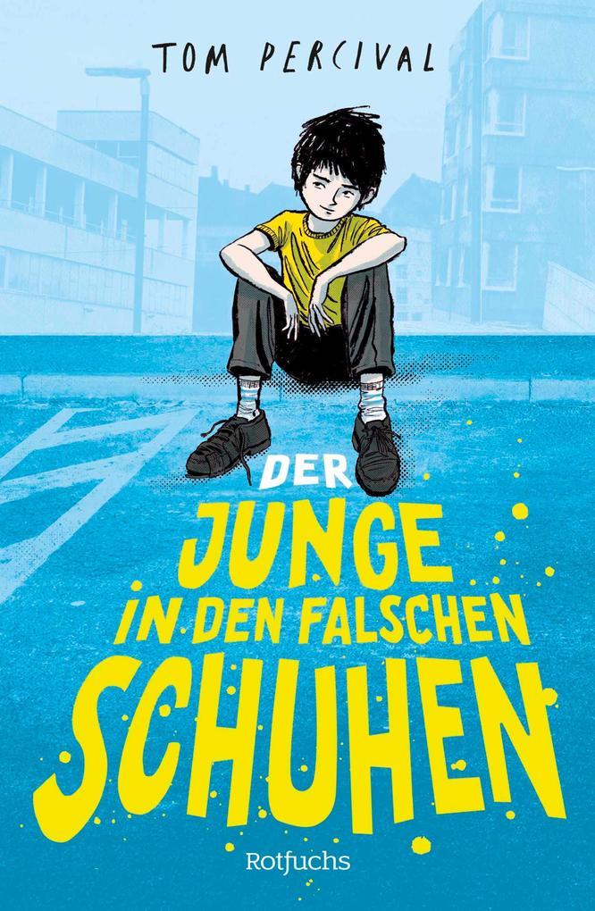 ebook Tom Percival: Der Junge in den falschen Schuhen bei ebook.de Fabrik Onlineshop