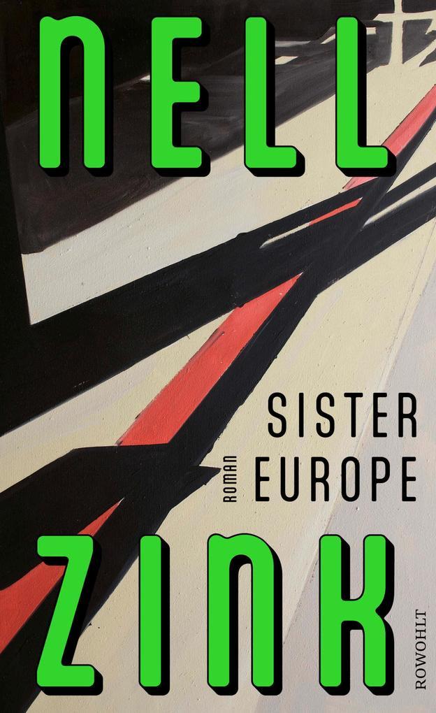 ebook Nell Zink: Sister Europe bei ebook.de