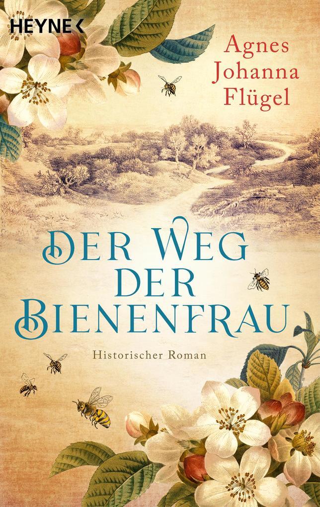 ebook Agnes Johanna Flügel: Der Weg der Bienenfrau bei ebook.de