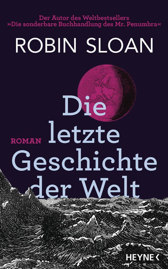ebook Robin Sloan: Die letzte Geschichte der Welt bei ebook.de