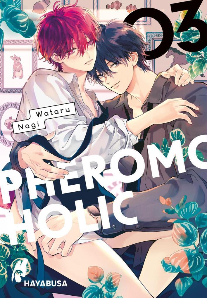 ebook Wataru Nagi: Pheromoholic 3 bei ebook.de Letzter Tag