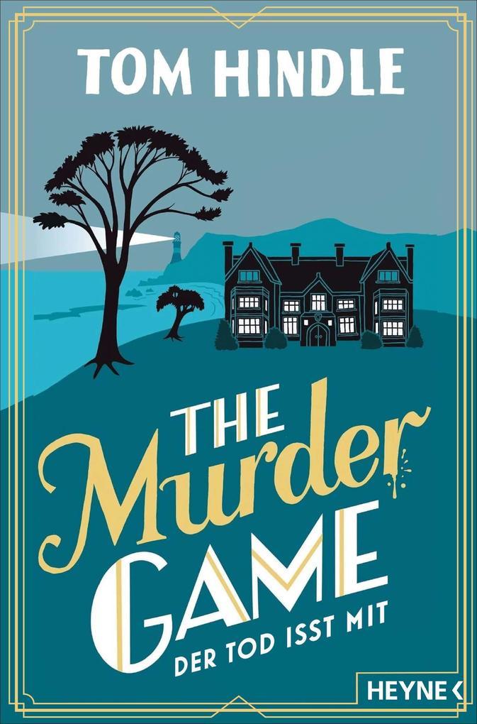 ebook Tom Hindle: The Murder Game - Der Tod isst mit bei ebook.de Vierteljährliche Förderung