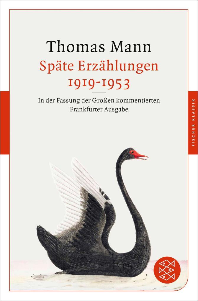 ebook Thomas Mann: Späte Erzählungen 1919-1953 bei ebook.de