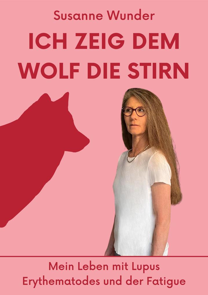 ebook Susanne Wunder: Ich zeig dem Wolf die Stirn bei ebook.de