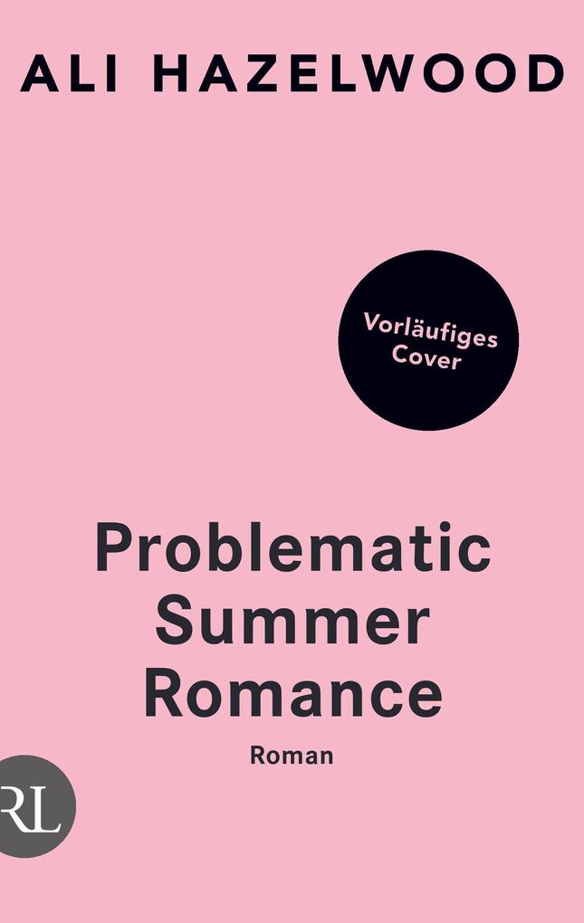 ebook Ali Hazelwood: Problematic Summer Romance bei ebook.de