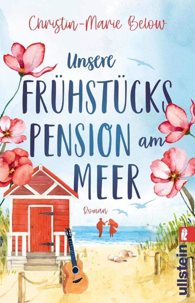 ebook Christin-Marie Below: Unsere Frühstückspension am Meer bei ebook.de