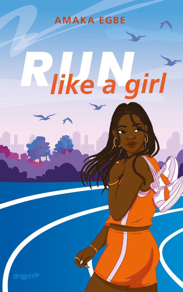 ebook Amaka Egbe: Run Like A Girl bei ebook.de