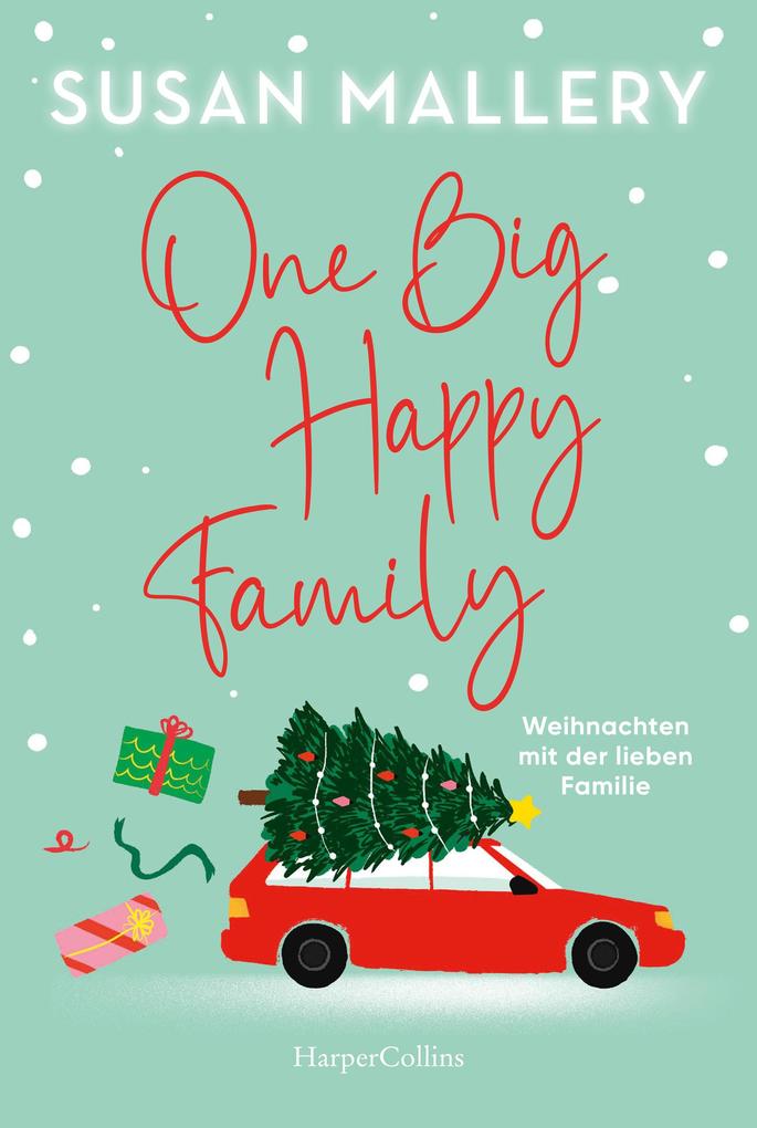 ebook Susan Mallery: One Big Happy Family - Weihnachten mit der lieben Familie bei ebook.de