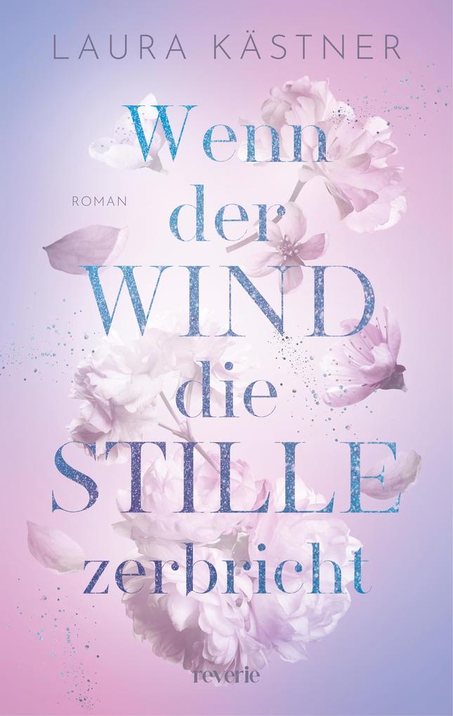 ebook Laura Kästner: Wenn der Wind die Stille zerbricht bei ebook.de