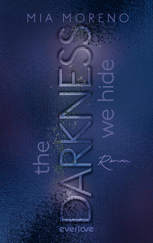 ebook Mia Moreno: The Darkness We Hide bei ebook.de