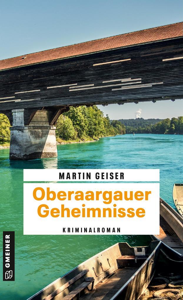ebook Martin Geiser: Oberaargauer Geheimnisse bei ebook.de