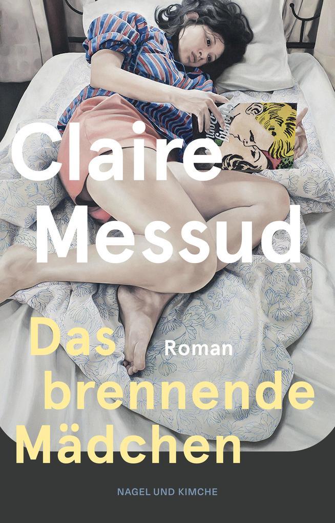 ebook Claire Messud: Das brennende Mädchen bei ebook.de Im Verkauf