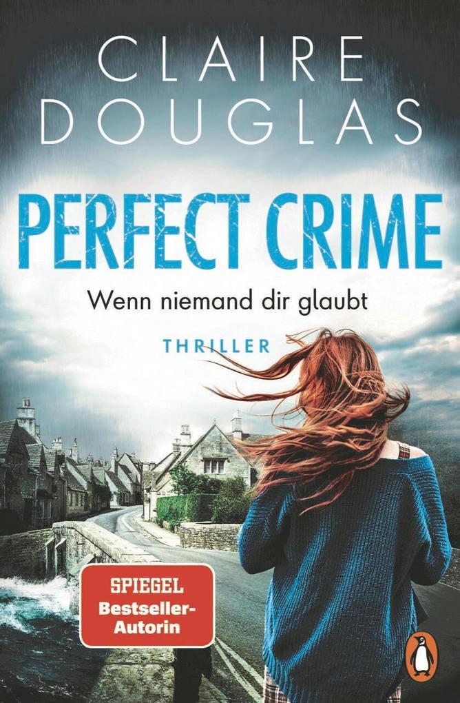 ebook Claire Douglas: Perfect Crime - Wenn niemand dir glaubt bei ebook.de