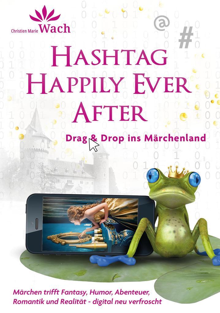 ebook Christien Marie Wach: Hashtag Happily Ever After