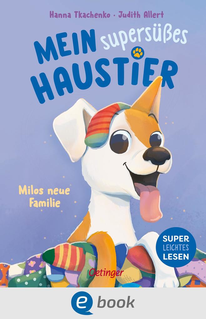 ebook Judith Allert: Mein supersüßes Haustier. Milos neue Familie bei ebook.de