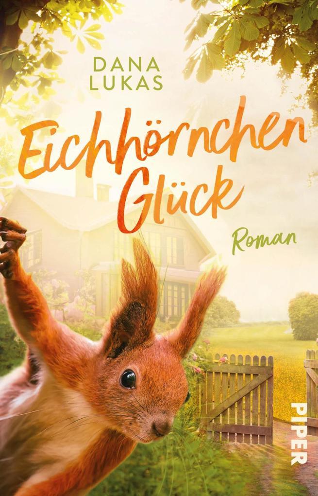 ebook Dana Lukas: Eichhörnchenglück bei ebook.de Zeitbegrenzte Promotion