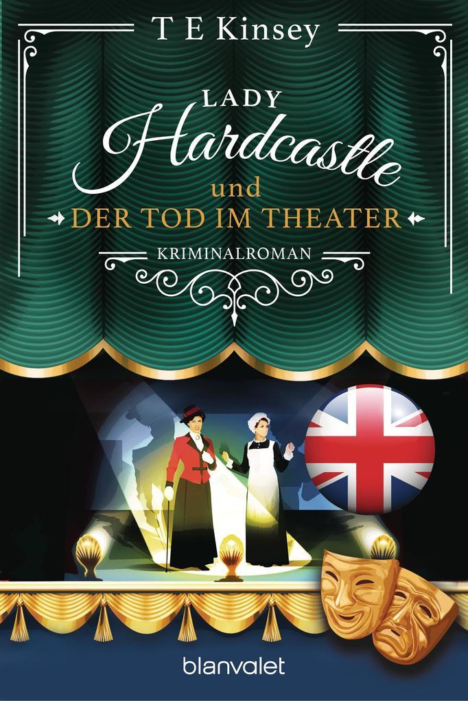 ebook T E Kinsey: Lady Hardcastle und der Tod im Theater bei ebook.de Riesige Rabatte
