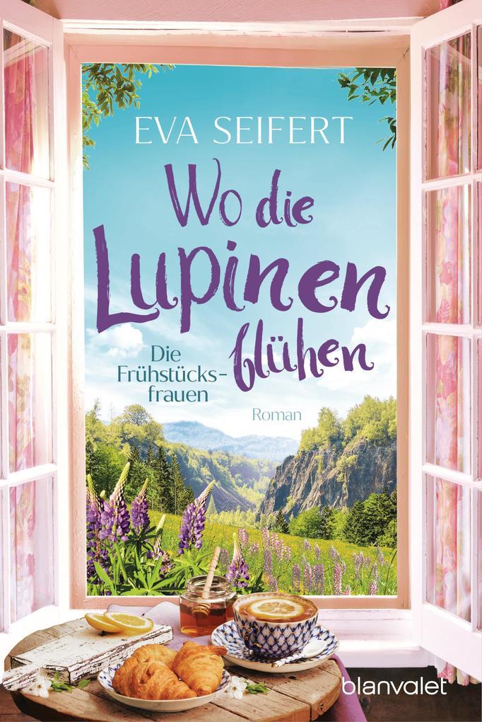 ebook Eva Seifert: Wo die Lupinen blühen bei ebook.de zollfrei