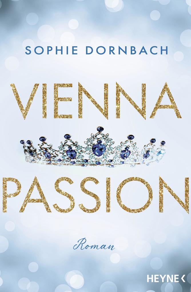 ebook Sophie Dornbach: Vienna Passion bei ebook.de