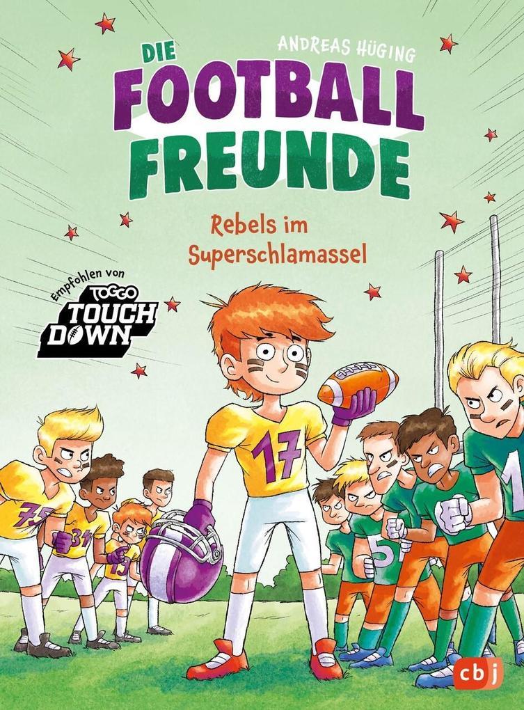 ebook Andreas Hüging: Die Football-Freunde - Rebels im Superschlamassel bei ebook.de