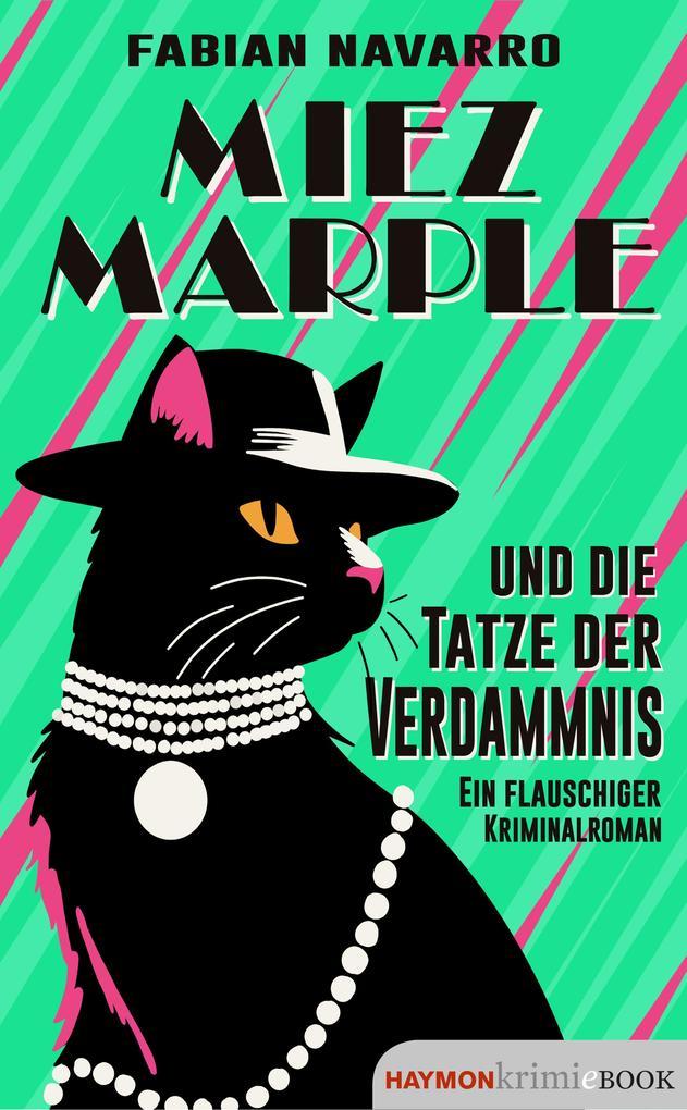 ebook Fabian Navarro: Miez Marple und die Tatze der Verdammnis bei ebook.de
