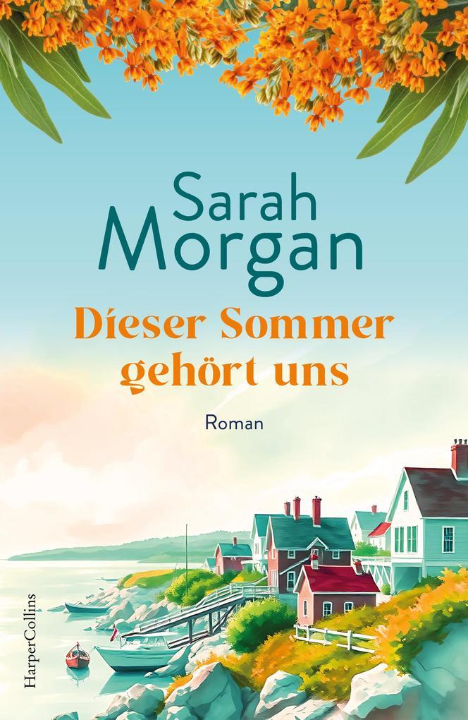 ebook Sarah Morgan: Dieser Sommer gehört uns bei ebook.de