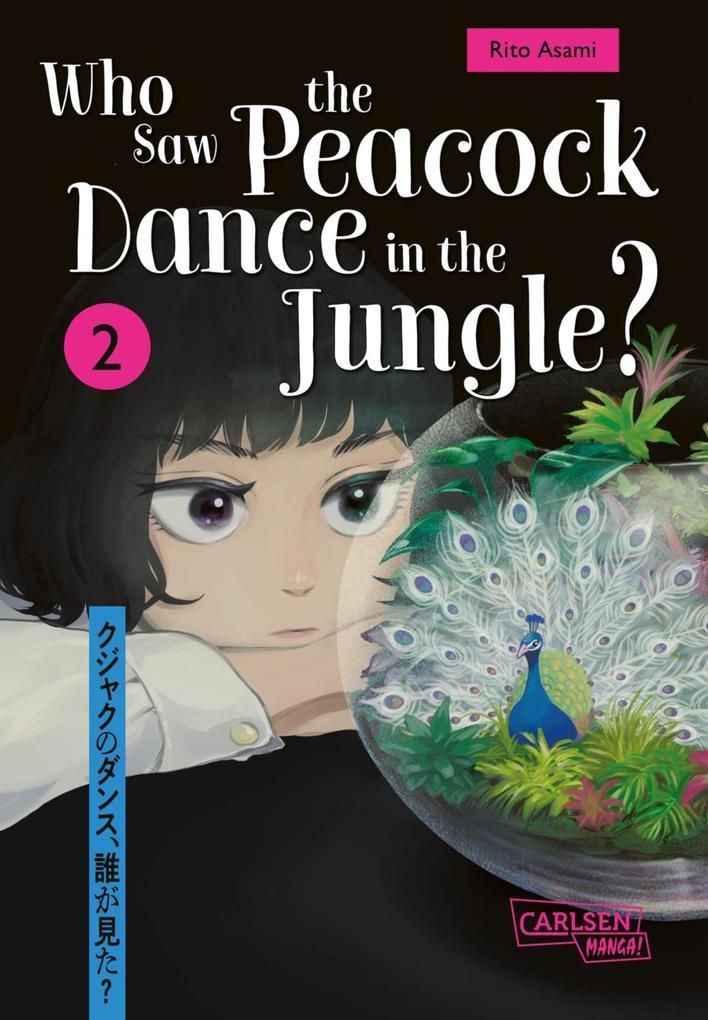 ebook Rito Asami: Who Saw the Peacock Dance in the Jungle? 2 bei ebook.de