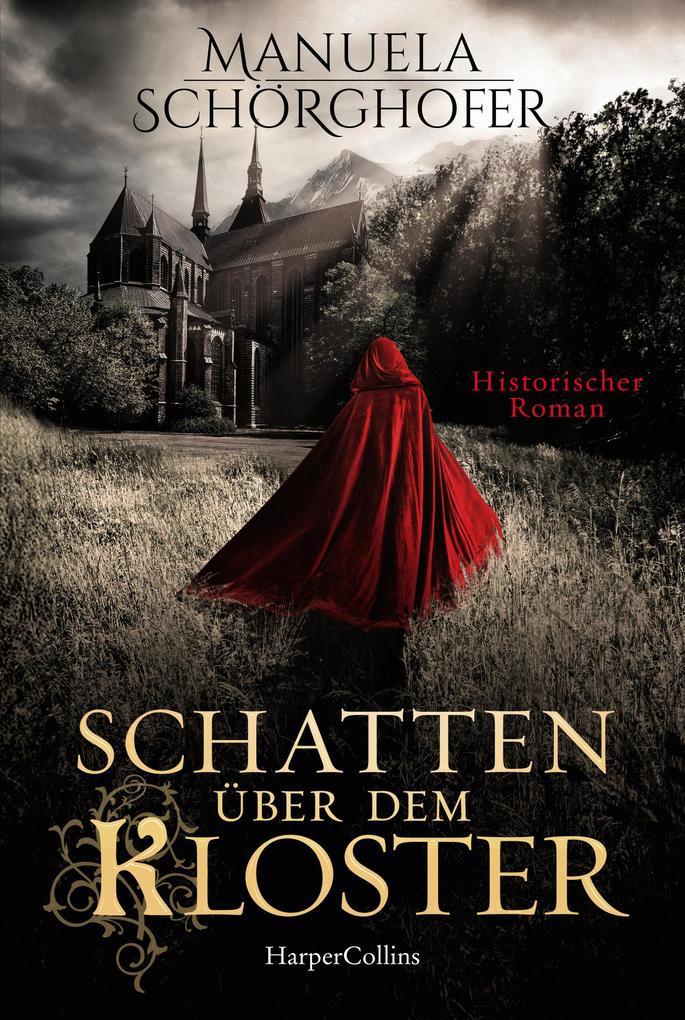 ebook Manuela Schörghofer: Schatten über dem Kloster bei ebook.de