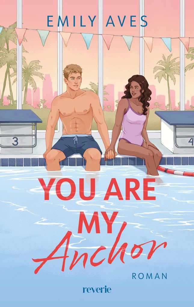 ebook Emily Aves: You Are My Anchor bei ebook.de