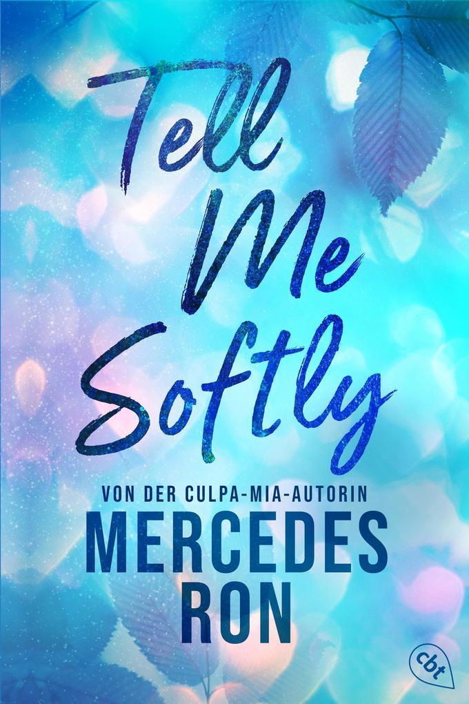 ebook Mercedes Ron: Tell Me Softly bei ebook.de