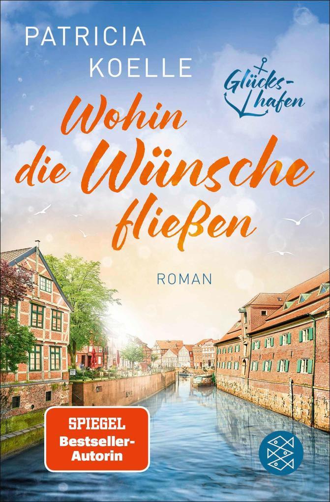 ebook Patricia Koelle: Wohin die Wünsche fließen bei ebook.de