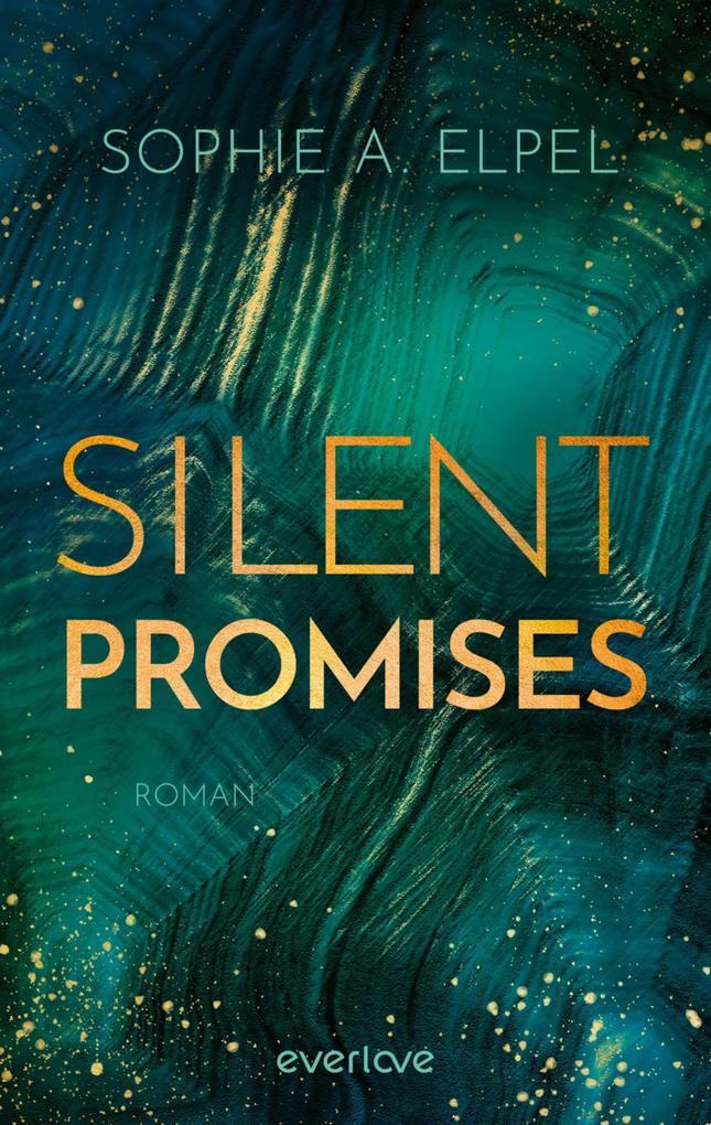 ebook Sophie A. Elpel: Silent Promises bei ebook.de