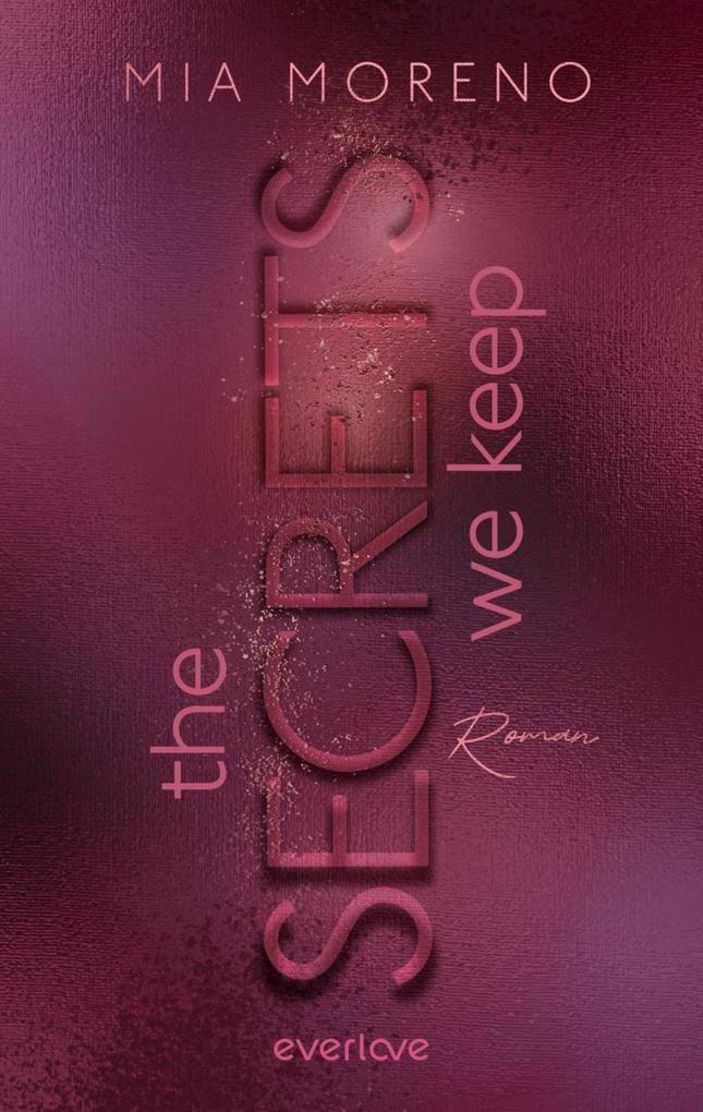 ebook Mia Moreno: The Secrets We Keep bei ebook.de