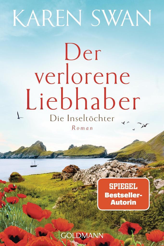 ebook Karen Swan: Die Inseltöchter - Der verlorene Liebhaber bei ebook.de