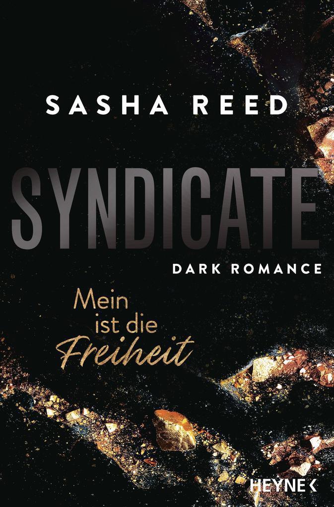 ebook Sasha Reed: Syndicate - Mein ist die Freiheit bei ebook.de