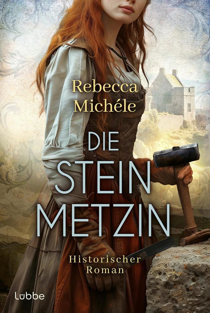 ebook Rebecca Michéle: Die Steinmetzin bei ebook.de