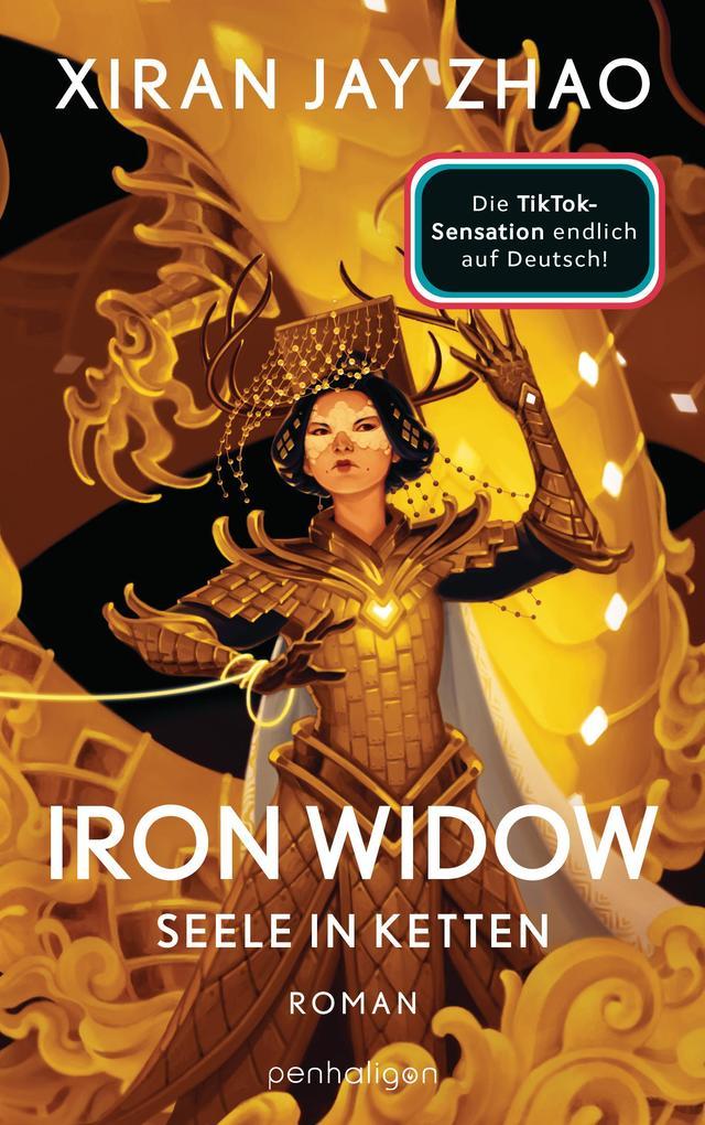 ebook Xiran Jay Zhao: Iron Widow - Seele in Ketten bei ebook.de