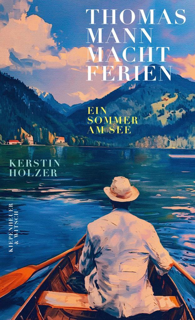 ebook Kerstin Holzer: Thomas Mann macht Ferien bei ebook.de