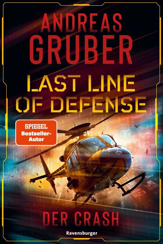 ebook Andreas Gruber: Last Line of Defense Band 3 - Der Crash bei ebook.de