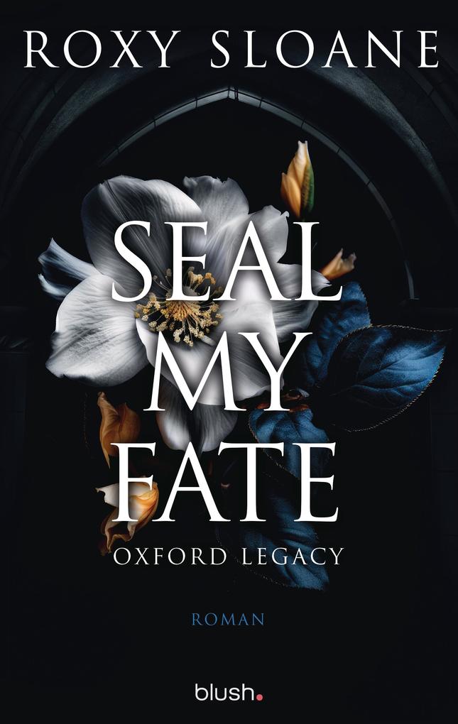 ebook Roxy Sloane: Seal My Fate - Oxford Legacy bei ebook.de