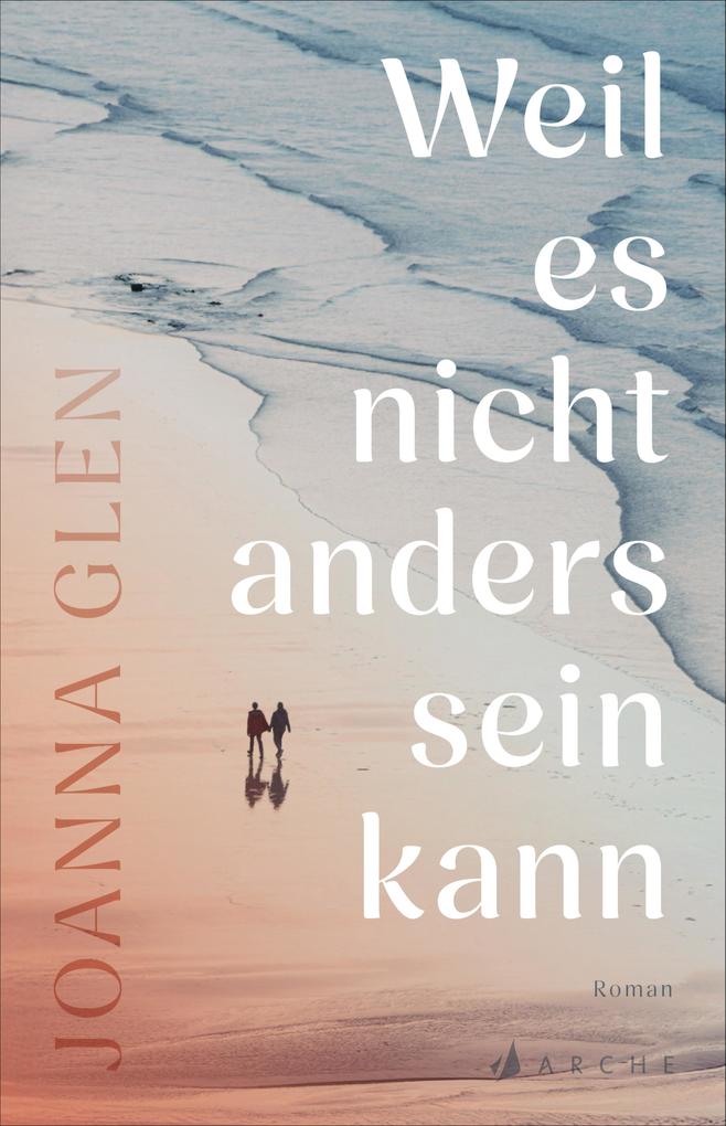 ebook Joanna Glen: Weil es nicht anders sein kann bei ebook.de Tägliche Deals