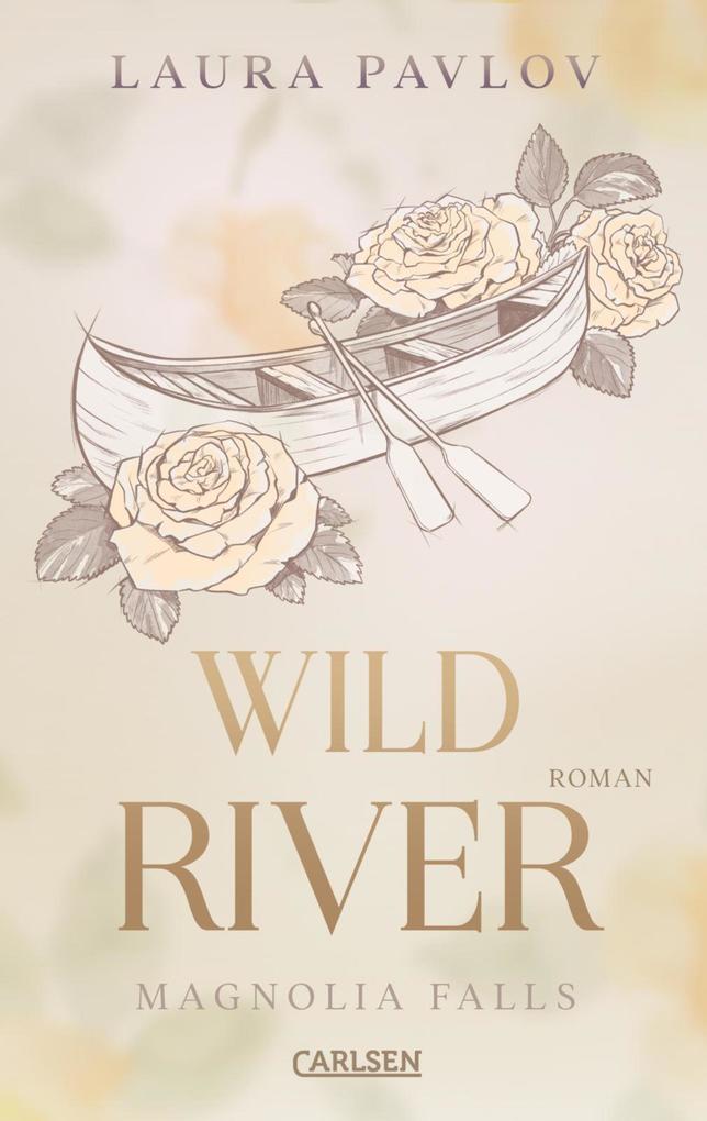 ebook Laura Pavlov: Magnolia Falls 2: Wild River bei ebook.de