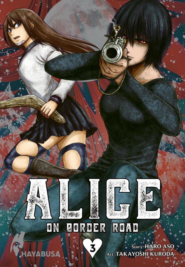 ebook Haro Aso: Alice on Border Road 3 bei ebook.de Bis zu 50% Rabatt