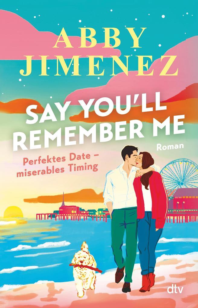 ebook Abby Jimenez: Say You'll Remember Me bei ebook.de Bis zu 65% Rabatt