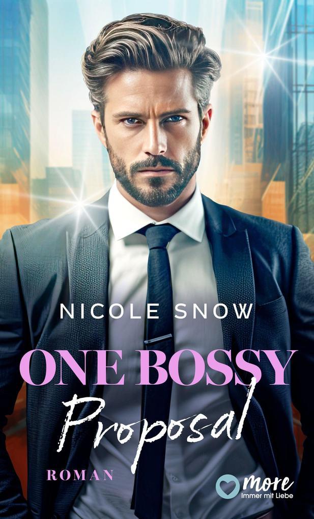 ebook Nicole Snow: One bossy Proposal bei ebook.de