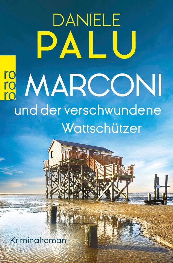 ebook Daniele Palu: Marconi und der verschwundene Wattschützer bei ebook.de