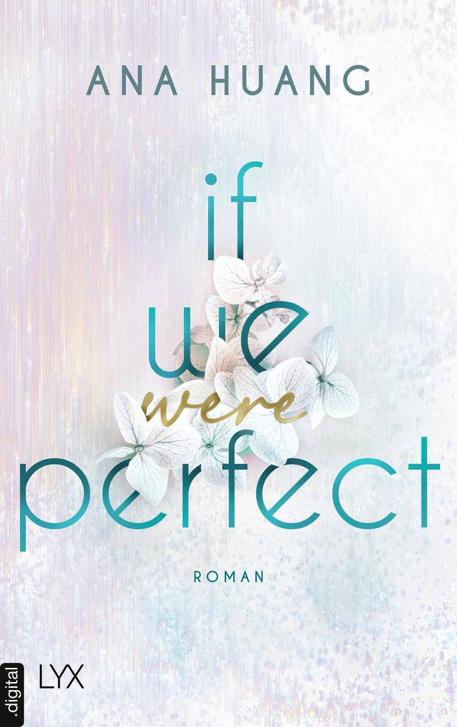 ebook Ana Huang: If We Were Perfect bei ebook.de